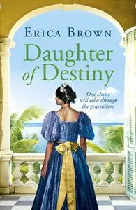 «Daughter of Destiny» by Erica Brown