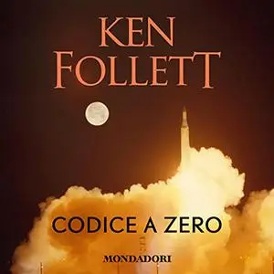 «Codice a zero» by Ken Follett