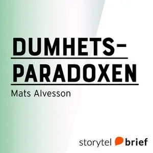 «Dumhetsparadoxen» by Mats Alvesson