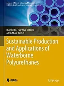 Sustainable Production and Applications of Waterborne Polyurethanes