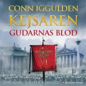 «Gudarnas blod : Kejsaren V» by Conn Iggulden