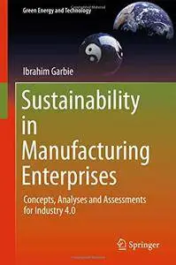 Sustainability in Manufacturing Enterprises