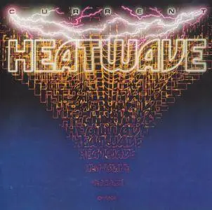 Heatwave - Current (1982) {2010 Remastered & Expanded - Big Break Records CDBBR 0010}