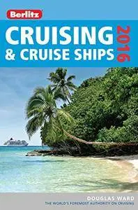 Berlitz Cruising & Cruise Ships 2016, 24 edition (Berlitz Cruise Guide)