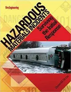 Hazardous Materials Incidents: Surviving the Initial Response