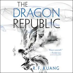 «The Dragon Republic» by R.F. Kuang