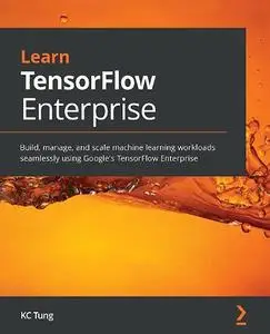 Learn TensorFlow Enterprise [Repost]