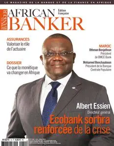 African Banker, le magazine de la finance africaine - Nº19 Mai - Juin - Juillet 2014