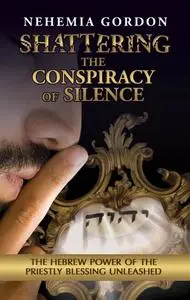 Shattering the Conspiracy of Silence