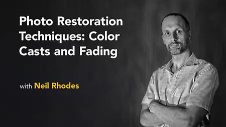 Lynda - Photo Restoration Techniques: Color Casts and Fading