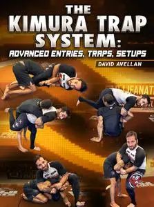 The Kimura Trap System: Advanced Entries, Traps, Setups