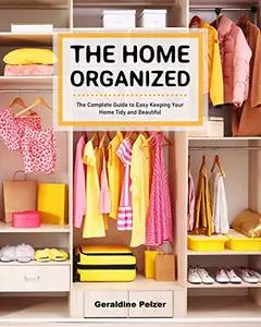 The Home Organized