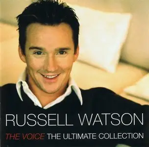 Russell Watson - The Voice: The Ultimate Collection (2006)