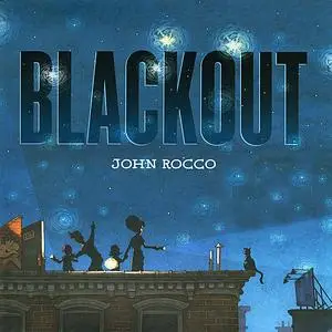 «Blackout» by John Rocco