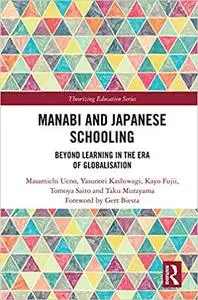 Manabi and Japanese Schooling: Beyond Learning in the Era of Globalisation