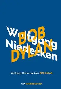 Wolfgang Niedecken - Wolfgang Niedecken über Bob Dylan