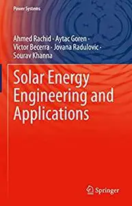 Solar Energy Engineering and Applications