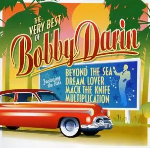 Bobby Darin - The Very Best Of Bobby Darin [Remastered] (2006)