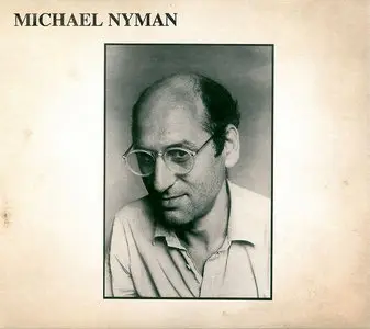 Michael Nyman Band - Michael Nyman (1981) Remastered Reissue 2011