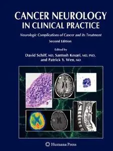 Cancer Neurology in Clinical Practice; Neurologic Complications of Cancer and Its Treatment