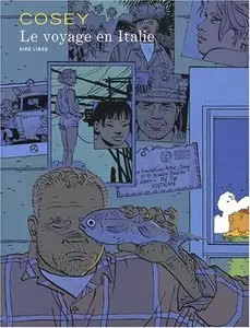 Le voyage en Italie, Tome 1 & 2