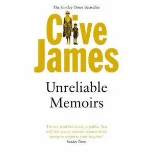 Clive James - Unreliable Memoirs <AudioBook>