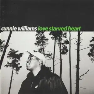 Cunnie Williams - Love Starved Heart (1996) {Yo Mama's Recording}