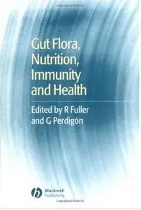 Gut Flora, Nutrition, Immunity and Health [Repost]