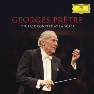 Georges Pretre, Orchestra Filarmonica della Scala - Georges Prêtre - The Last Concert At La Scala (2020) [24/96]