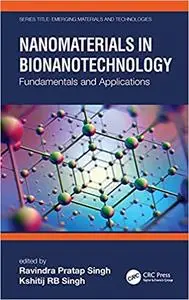 Nanomaterials in Bionanotechnology: Fundamentals and Applications