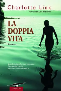 Charlotte Link - La doppia vita
