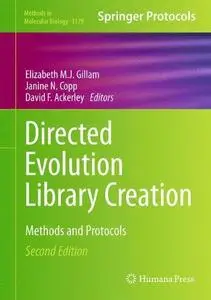 Directed Evolution Library Creation: Methods and Protocols (Repost)