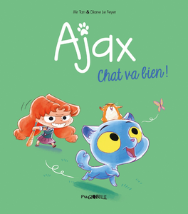Ajax - Tome 1 - Chat Va Bien!