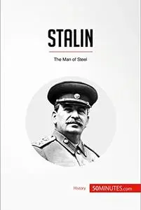 Stalin: The Man of Steel (repost)