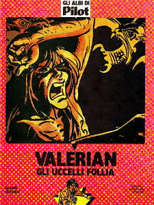 Valerian - Volume 5 - Gli Uccelli Follia