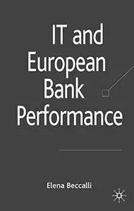 IT and European Bank Performance (Palgrave Macmillan Studies in Banking and Financial Institutions)(Repost)