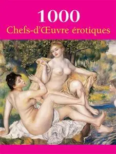 Hans-Jürgen Döpp, Joe A. Thomas, Victoria Charles, "1000 Chefs-d'Œuvre érotiques"
