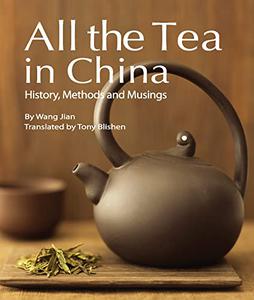 All the Tea in China: History, Methods and Musings