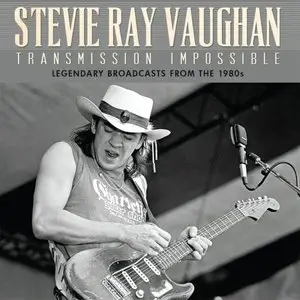 Stevie Ray Vaughan - Transmission Impossible (2015)