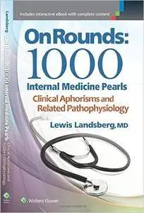 On Rounds: 1000 Internal Medicine Pearls (repost)