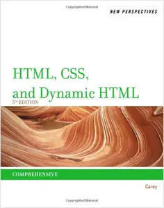 New Perspectives on HTML, CSS, and Dynamic HTML (New Perspectives (Course Technology Paperback))
