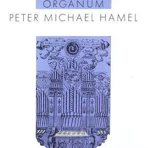 Peter Michael Hamel - Organum (1986)