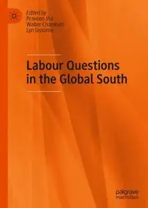 Labour Questions in the Global South