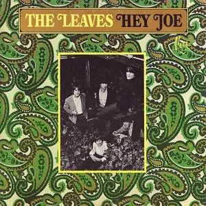 The Leaves - Hey Joe (Expanded) (1966/2023)