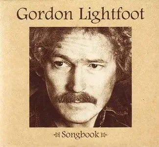 Gordon Lightfoot - Songbook [Box Set] (4 CD) [1999]