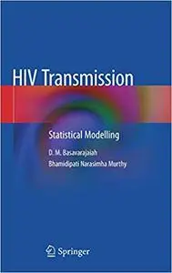 HIV Transmission: Statistical Modelling