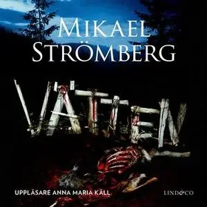 «Vätten» by Mikael Strömberg