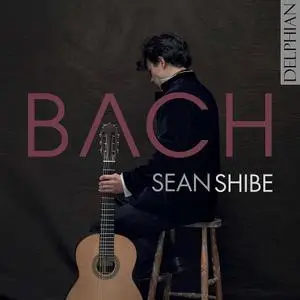 Sean Shibe - Bach: Lute Suite, BWV 996; Partita, BWV 997; Prelude, Fugue & Allegro, BWV 998 (2020)