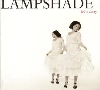 Lampshade - Let's Away (2006)
