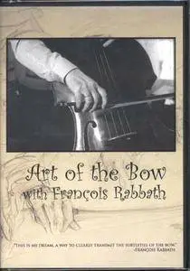 Art of the Bow with François Rabbath [repost]
